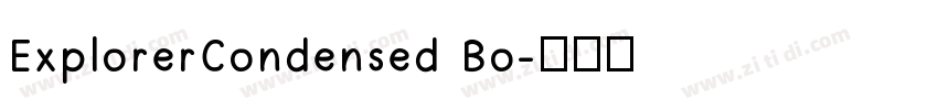 ExplorerCondensed Bo字体转换